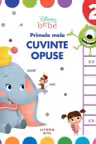 Disney Bebe. Primele mele cuvinte opuse