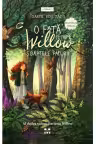 O fata pe nume Willow: soaptele padurii