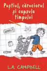 Pustiul, caruciorul si capsula timpului