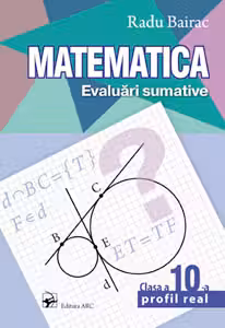Matematica Evaluari sumative Clasa a 10-a
