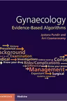Gynaecology. Evidence-Based Algorithms