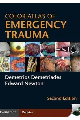 Color Atlas of Emergency Trauma - Demetrios Demetriades, Edward Newton
