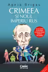 Crimeea si noul imperiu rus