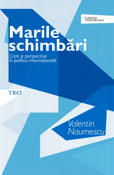Marile schimbări