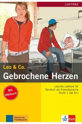 Gebrochene Herzen, Buch mit Audio-CD. Leichte Lektüren für Deutsch als Fremdsprache - Elke Burger, Theo Scherling