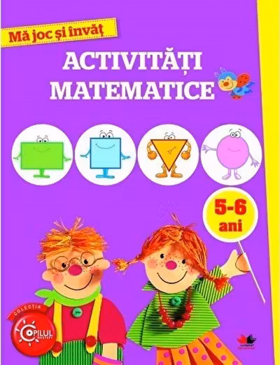 MA JOC SI INVAT.Jocuri si jucarii. Activitati integrate. 5-6 ani