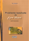 Probleme rezolvate de fizica clasica