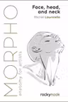 Morpho: Face, Head, and Neck