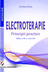 Electroterapie. Principii practice. Editia a 3-a