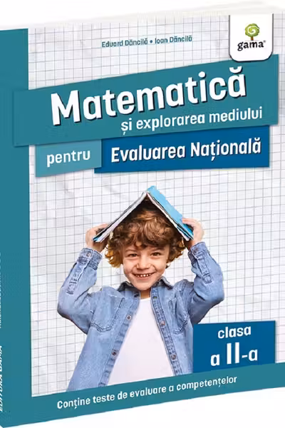 Matematica si explorarea mediului pentru Evaluarea Nationala clasa a II-a