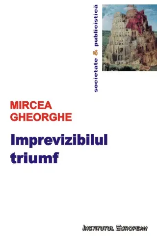 Imprevizibilul triumf
