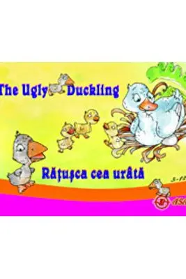The Ugly Duckling. Ratusca cea urata