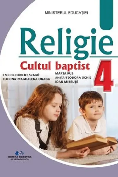 Religie Cultul baptist - Clasa 4 - Manual