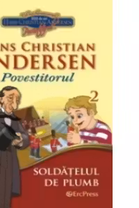Cele mai frumoase povesti - carte ilustrata + DVD, nr.2 - Soldatelul de plumb. Batranul felinar