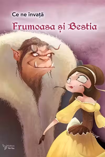 Ce ne invata: Frumoasa si Bestia