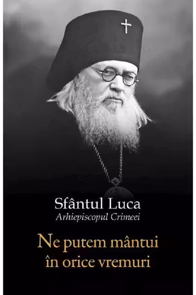 Ne putem mântui în orice vremuri