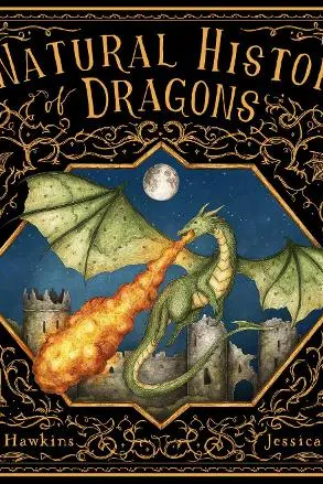 A Natural History of Dragons