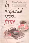 In imperiul unei fraze