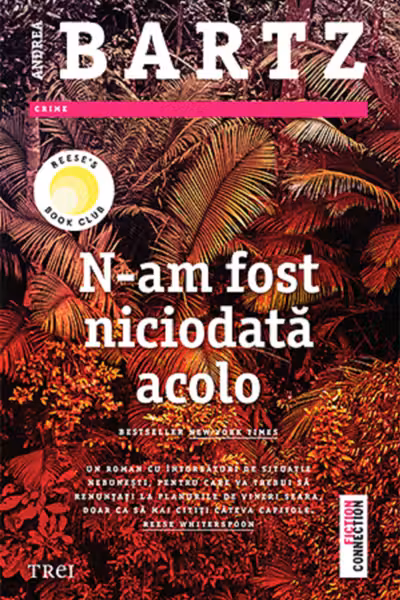 N-am fost niciodata acolo