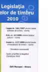Legislatia taxelor de timbru.Actualizat 2010