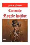 Cartouche, regele hotilor volumul 2