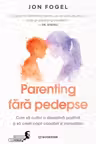 Parenting fara pedepse