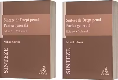 Sinteze de Drept penal. Partea generala (vol. I + vol. II)
