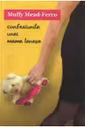 Confesiunile unei mame lenese
