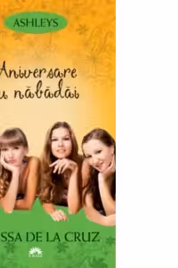 Aniversare cu nabadai. Ashleys volumul 3