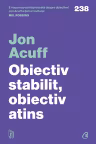 Obiectiv stabilit, obiectiv atins
