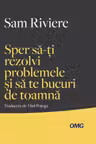 Sper sa-ti rezolvi problemele si sa te bucuri de toamna