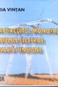 Scurtcircuitul monofazat in retelele electrice de inalta tensiune (CD)