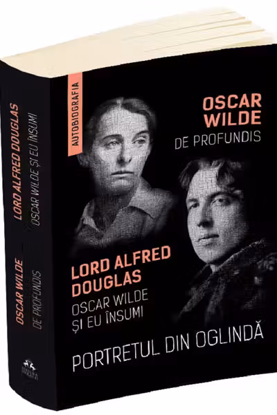 Portretul din oglinda - De Profundis - Oscar Wilde si eu insumi