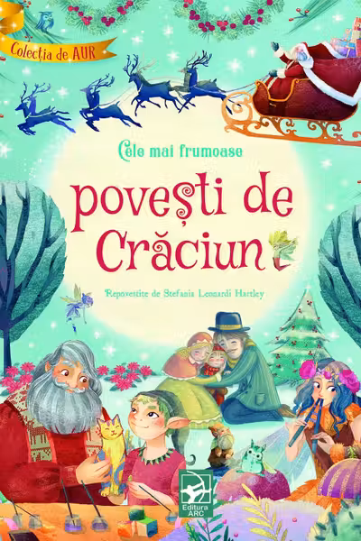Cele mai frumoase povesti de Craciun Colectia de aur