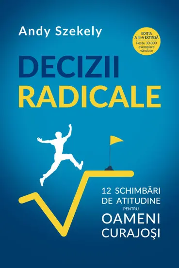 Decizii radicale