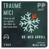 Traume mici (audiobook)