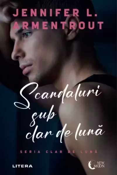 New Moon. SCANDALURI SUB CLAR DE LUNA. Seria Clar de luna.Vol 3