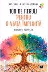 100 de reguli pentru o viata implinita