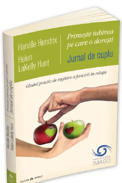 Jurnal de cuplu. Primește iubirea pe care o dorești