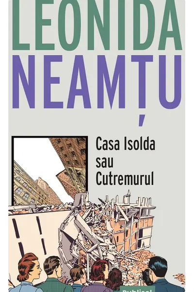 Casa Isolda sau Cutremurul
