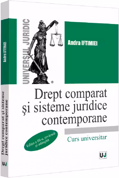 Drept comparat si sisteme juridice contemporane. Editia a 3-a