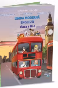 Limba moderna engleza, manual pentru clasa a III-a
