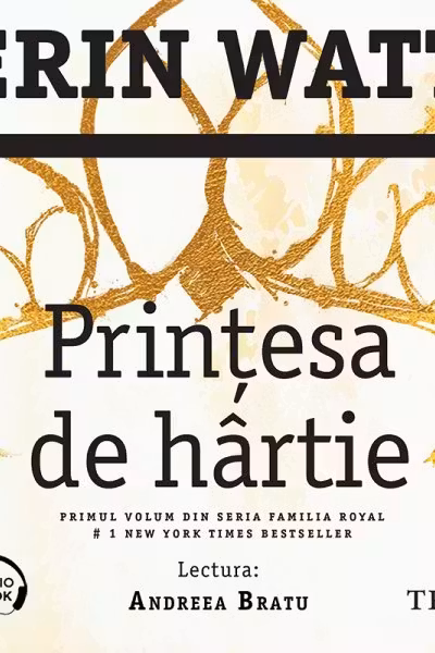 Prințesa de hârtie (seria Familia Royal, vol. 1) (audiobook)