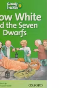 Family and Friends Readers 3 Snow White