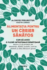 Alimentatia pentru un creier sanatos