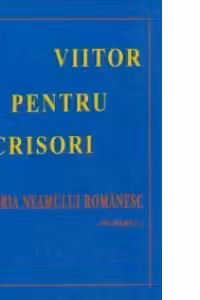 Scrisori pentru viitor. Istoria neamului romanesc in rebus