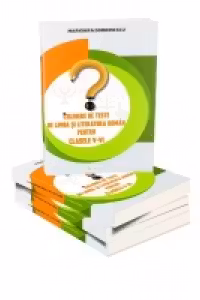 Culegere de teste de limba si literatura romana pentru clasele V-VI