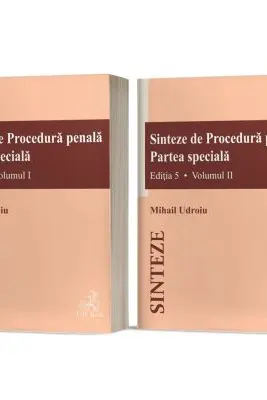 Sinteze de Procedura penala. Partea speciala Vol.1 + Vol.2 Ed.5