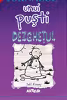 Jurnalul Unui Pusti Vol. 13. Dezghetul . ART