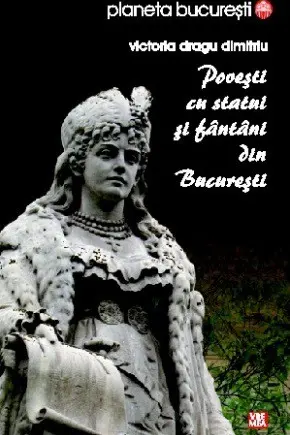 Povești cu statui și fântâni din București
